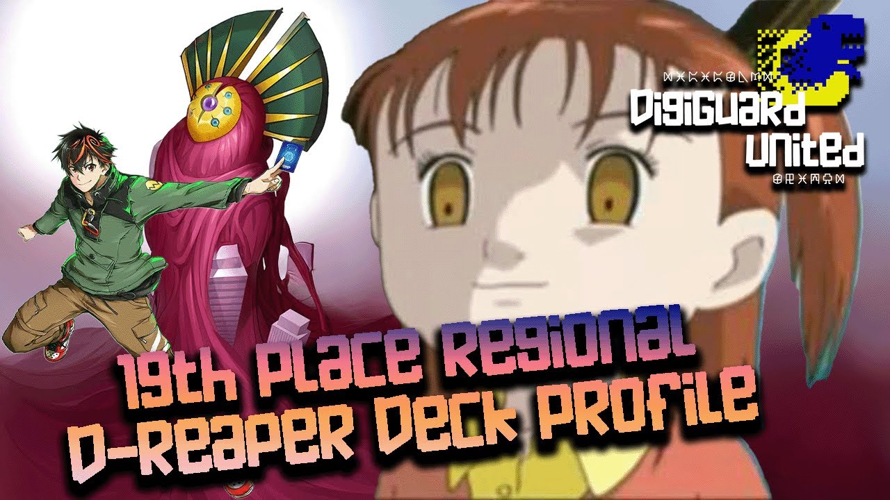 D-Reaper Can Get You An Invite?! 19th Place Regional D-Reaper Deck Profile | EX7 Digimon Liberator