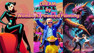 DREAM by Wombo AI Powered Painting