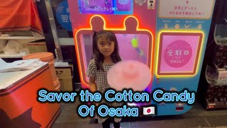 “Savor the taste of  Osaka Cotton Candy”