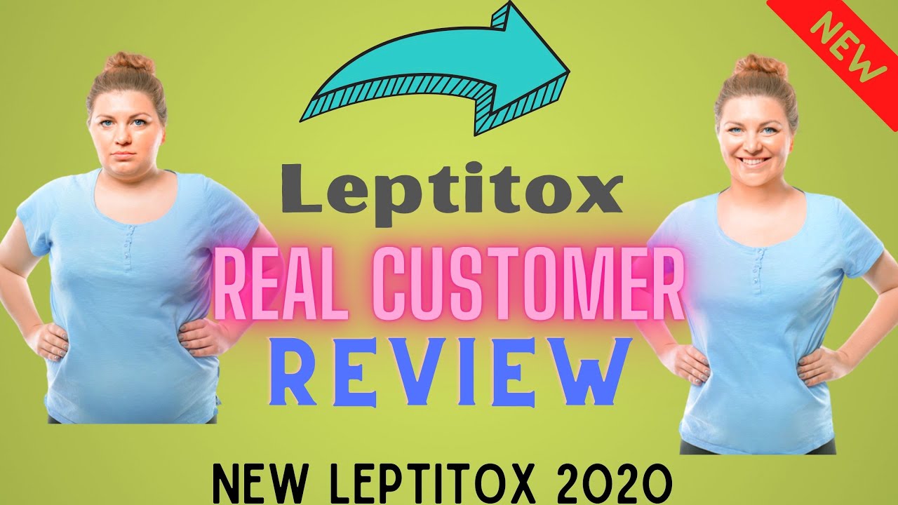 Leptitox Real Customer Reviews ( Testimonials ) - Does It Really Work For Everyone ?