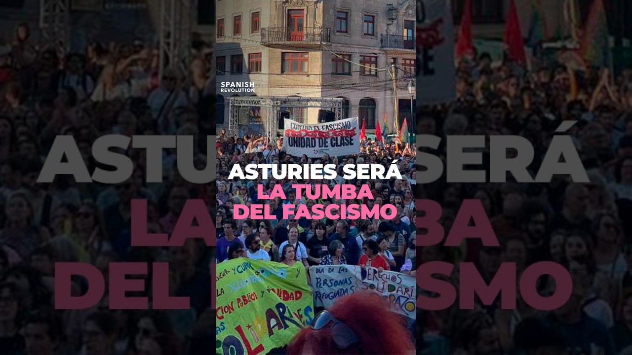 Asturies será la tumba del fascismo