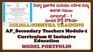 DIKSHA-NISHTHA TRAINING AP_Secondary Teachers Module-1Curriculum & Inclusive Edn MODEL PORTFOLIO
