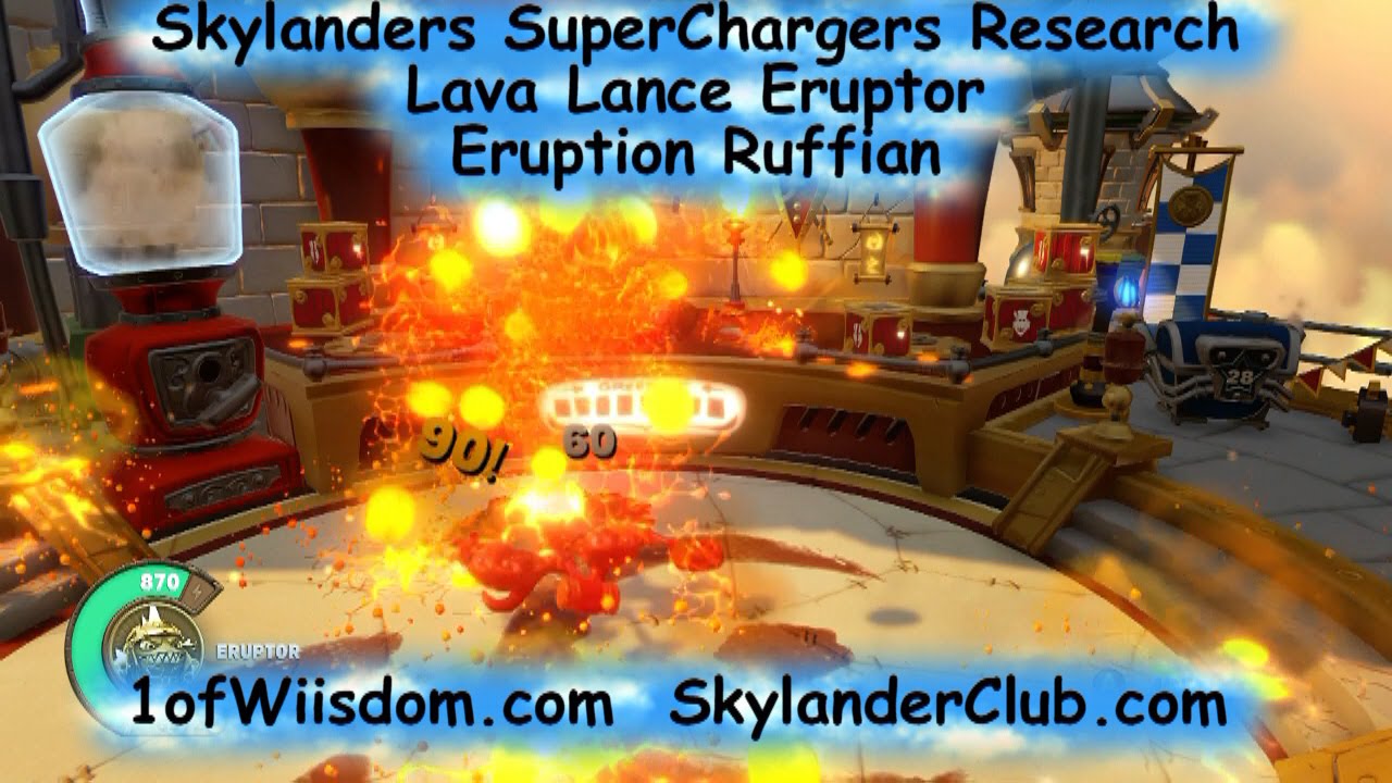Skylanders SuperChargers Research Lave Lance Eruptor Eruption Ruffian