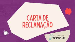 Gênero Textual - Carta de Reclamação e de Solicitação