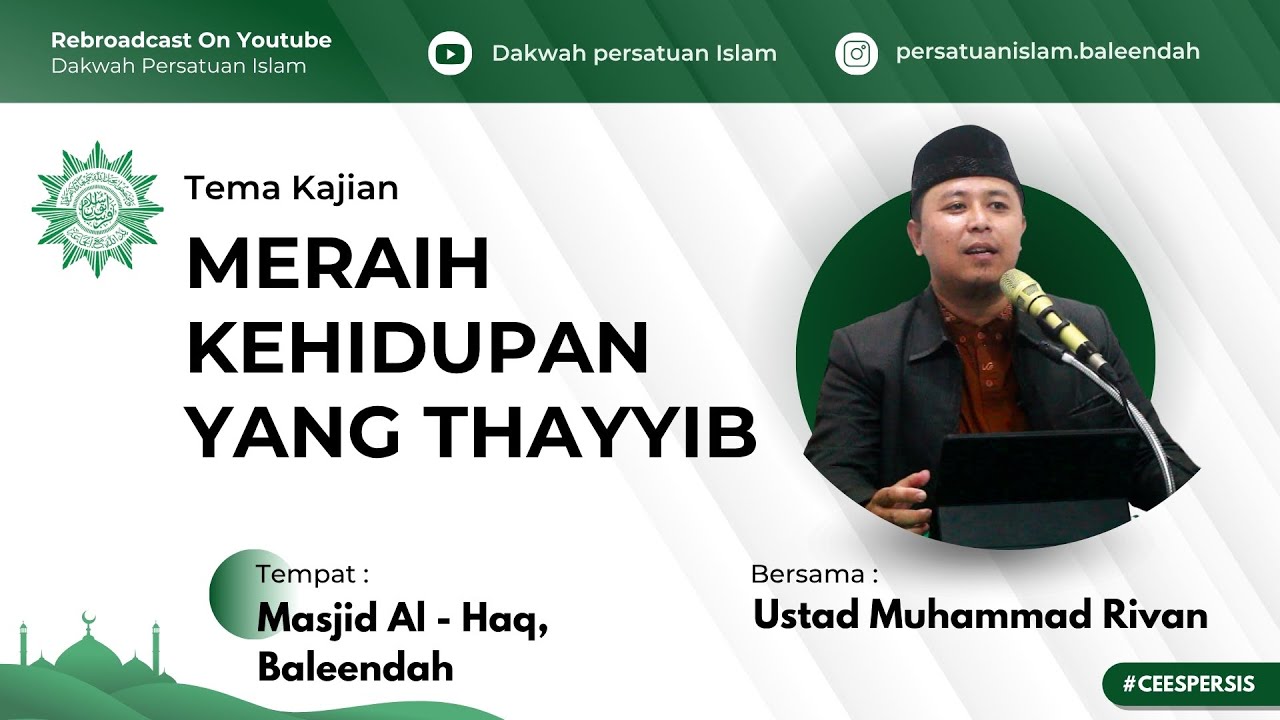 Meraih Kehidupan yang Thayyib || Ustad Muhammad Rivan
