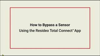 How to Bypass a Sensor using Total Connect 2 0