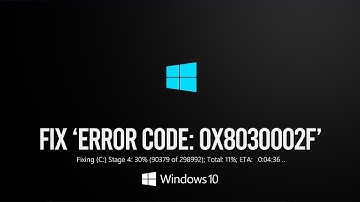 Fix ‘Error Code  0x8030002f’ When Installing or Upgrading Windows