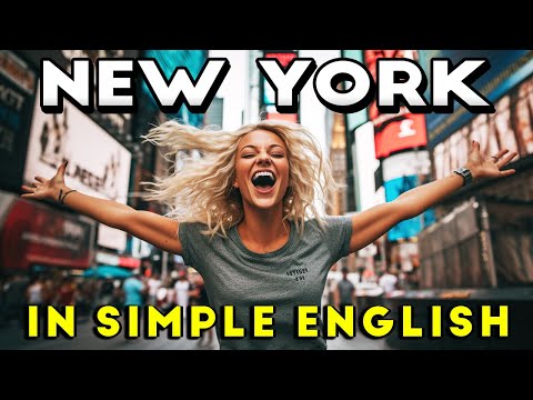 Learn About New York City With Us In English | Simple English | New York Travel