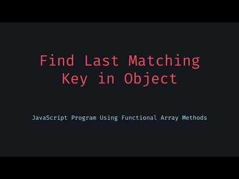How to Find the Last Matching Key in a JavaScript Object Like a Pro!