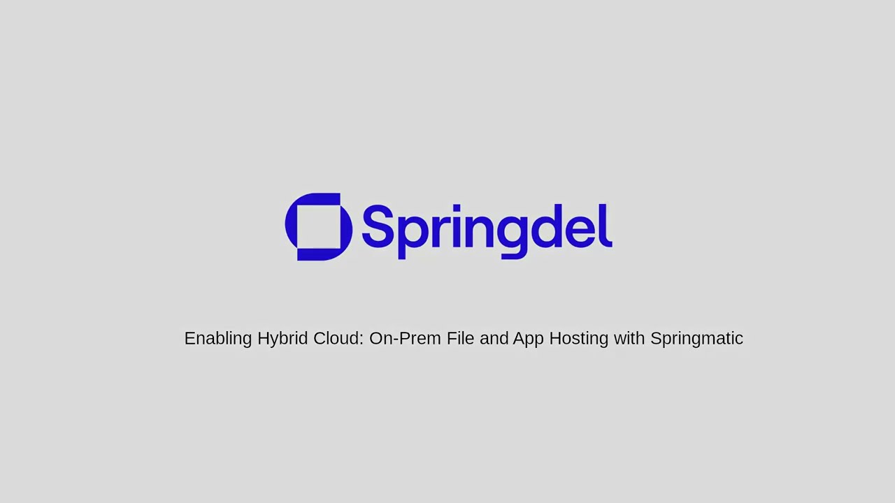 Springdel Hybrid Cloud Support