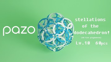 PAZO stellations of the dodecahedron tutorial!