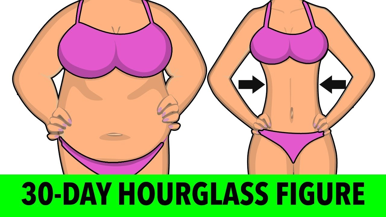 How To Get An Hourglass Figure In 30