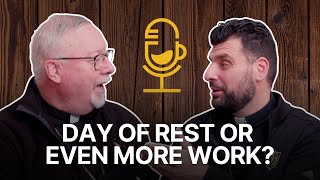 Coffee with Archbishop Coyne: Episode 53 - Sunday Best and Sunday Rest