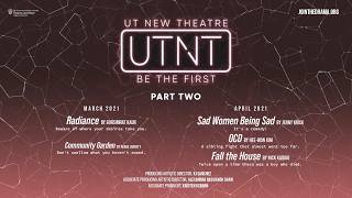 UTNT (UT New Theatre) Part Two, Spring 2021