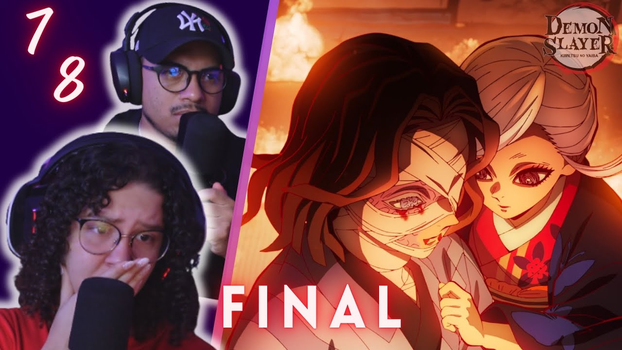👹 FINAL 😭 | Reacción a Kimetsu no Yaiba T4 E07-08 | OPENINGS, ENDINGS Y TRAILER 🤯