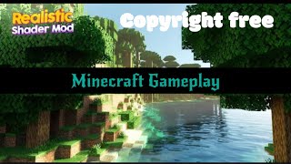 Free Minecraft shader gameplay (free to use) Non copyrighted (Tiktok gameplays)