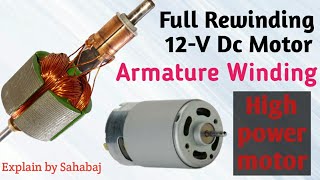 How To Full Rewinding 12v Dc Motor Armature Winding_Multipurpose Brushed Motor_Hindi