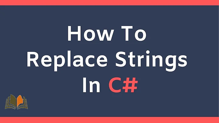 How to Replace Strings in C#