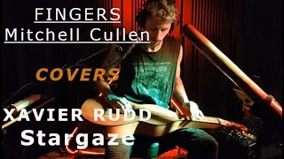 FINGERS Mitchell Cullen - COVERS Xavier Rudd&#39;s &#39;Stargaze&#39;