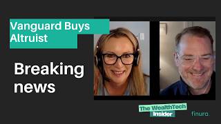 🚨 Big news in the wealth tech world! 🚨 Vanguard is acquiring Altruist for $4 billion.