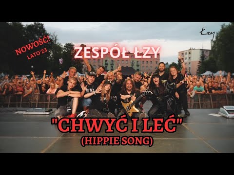 Chwyć i Leć (Hippie Song)