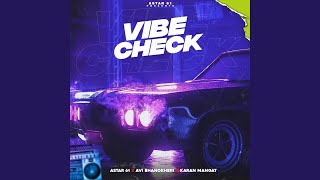 Download Lagu Vibe Check (feat. Avi bhanokheri \u0026 Karan Mangat) MP3