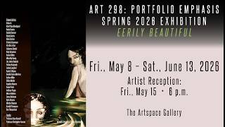 CSN Artspace Gallery presents: Eerily Beautiful