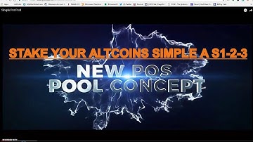 HOW TO STAKE COINS: Simple Pos Pool :  Pos Staking made easy!!