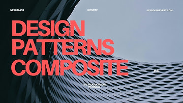 Design Patterns #4 - Composite