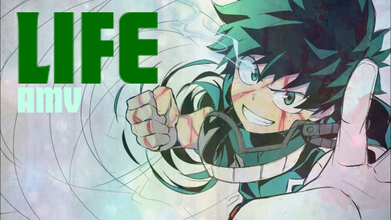 My Hero Academia (MHA) AMV - Life