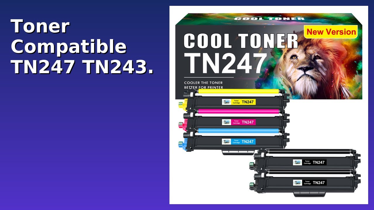 AVIS (2026): Toner Compatible TN247 TN243.. DÉTAILS ESSENTIELS