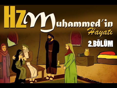 Çöldeki Işık / Hz. Muhammed'in (s.a.v.)  Hayatı - 2. Bölüm