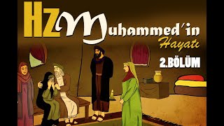 Çöldeki Işık Hz Muhammedin Sav Hayatı - 2 Bölüm