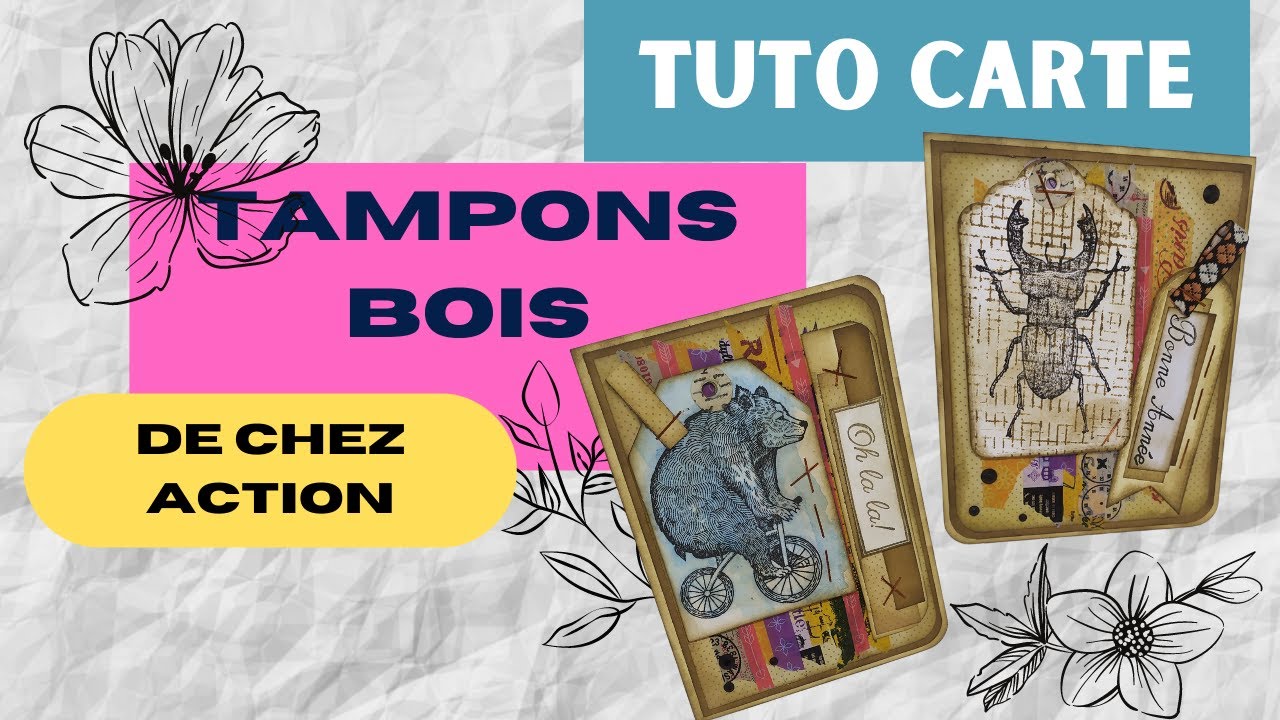 tuto carte avec les derniers  tampons bois de chez Action on utilise des washi tape et des agrafes
