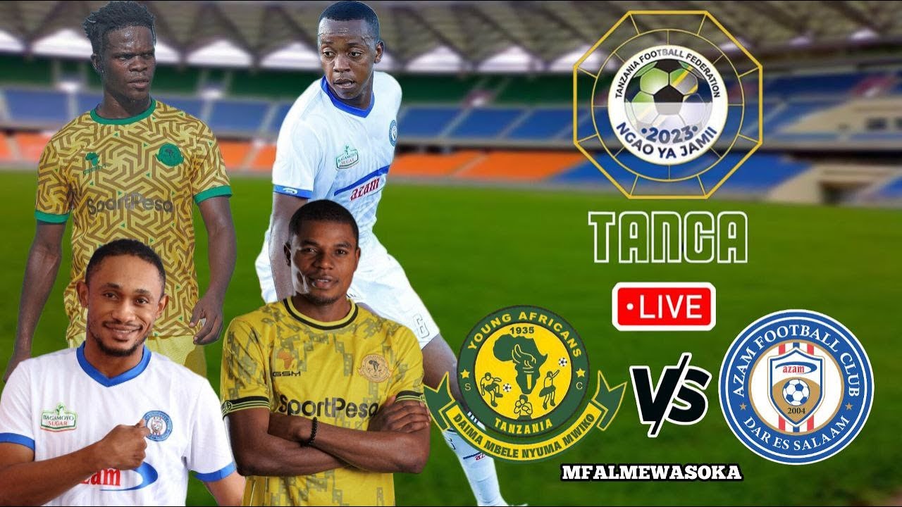 🚨LIVE: YANGA SC VS AZAM FC MCHEZO WA NGAO YA JAMII - YouTube