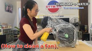 Clean Your Dirty Fan in 5 Minutes Without Taking It Apart! The Dish Soap Hack That Works