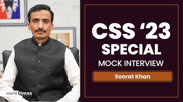 CSS Special 2023 | Mock Interview | Soorat Khan  OMG | World Times Institute