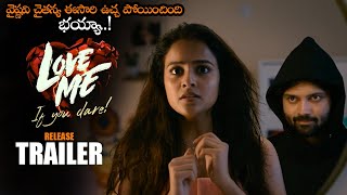 Love Me Movie Release Trailer || Ashish || Vaishnavi Chaitanya || Simran Choudhary || NS