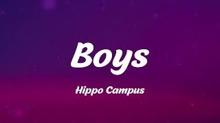 Hippo Campus - Boys (Lyrics)