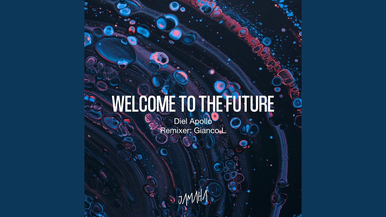 Tonton Welcome To The Future (Gianco L Remix) di YouTube