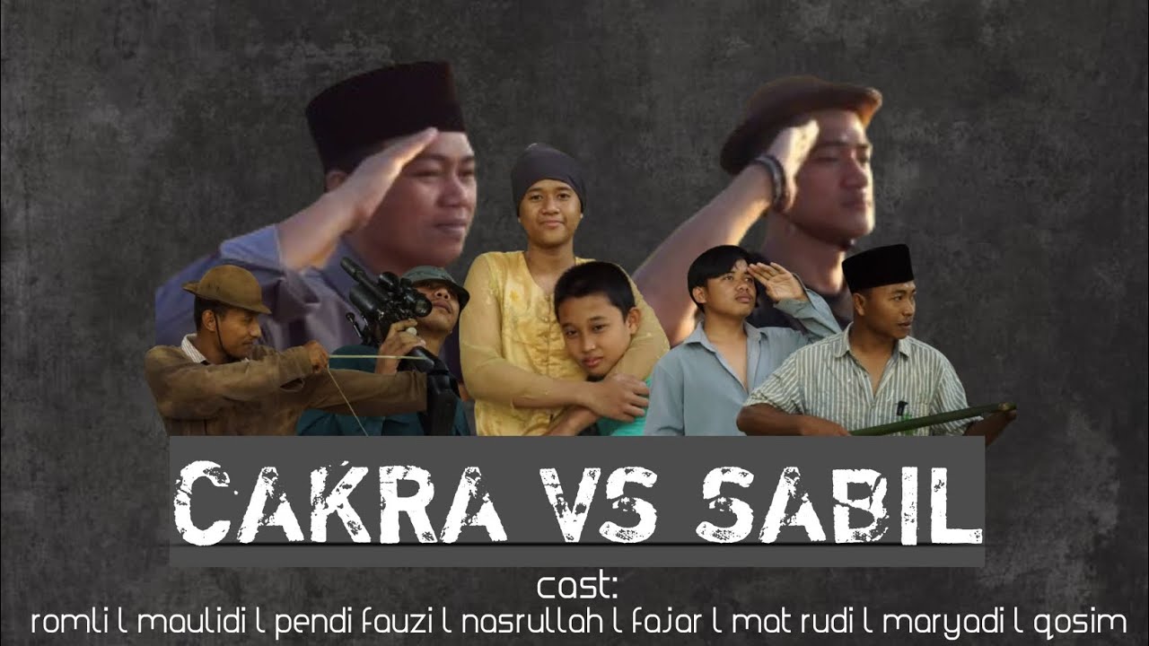 FILM PENDEK KARYA SANTRI | CAKRA VS SABIL | HUT KE 79 KEMERDEKAAN RI