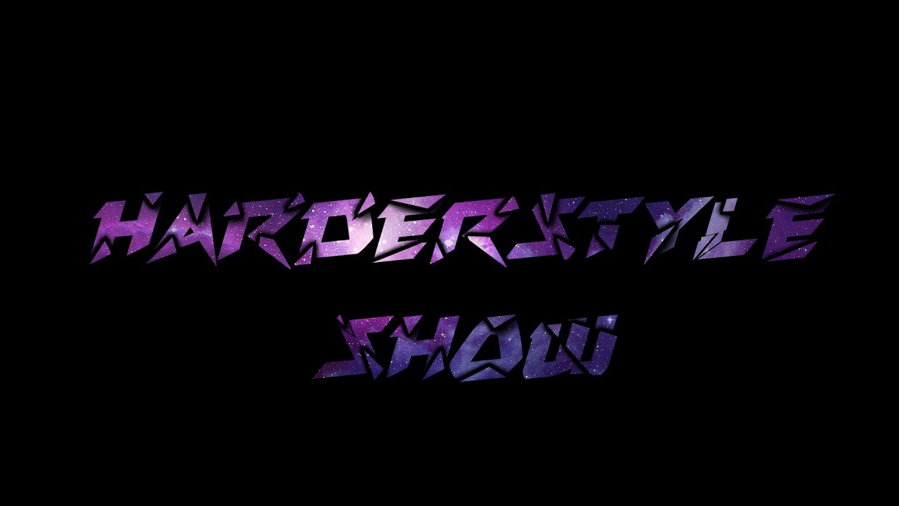 HARDERSTYLE SHOW #2 - BEST OF HARDSTYLE MAY 2016