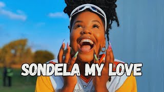 Nkosazana Daughter & Makhadzi  - Sondela My Love(Official Music Video) Ft Master KG x Kabza de Small
