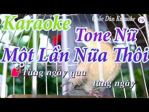 ❤️❤️MỘT LẦN NỮA THÔI❤️❤️