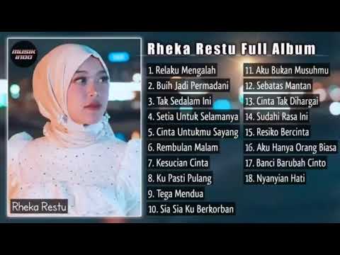 FULL ALBUM RHEKA RESTU   KOLEKSI LAGU TERBAIK RHEKA RESTU FULL ALBUM