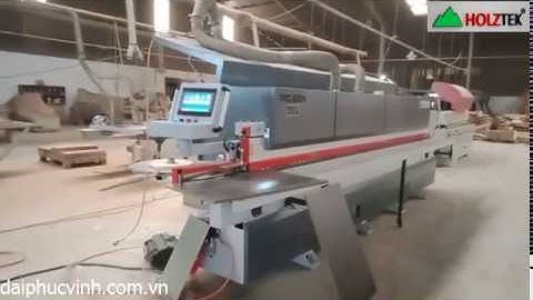 TOP MÁY DÁN CẠNH TỐT NHẤT HIỆN NAY. MÁY DÁN CẠNH TỰ ĐỘNG CAO CẤP 7 CHỨC NĂNG HOLZTEK PRO-650H