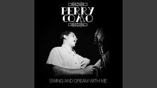 Watch Perry Como Ive Got A Feeling Im Falling video