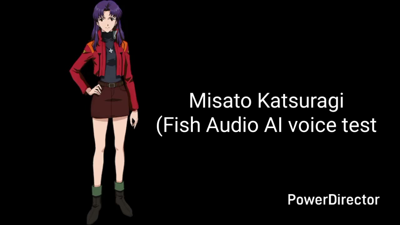 Misato Katsuragi (Fish Audio AI voice test)