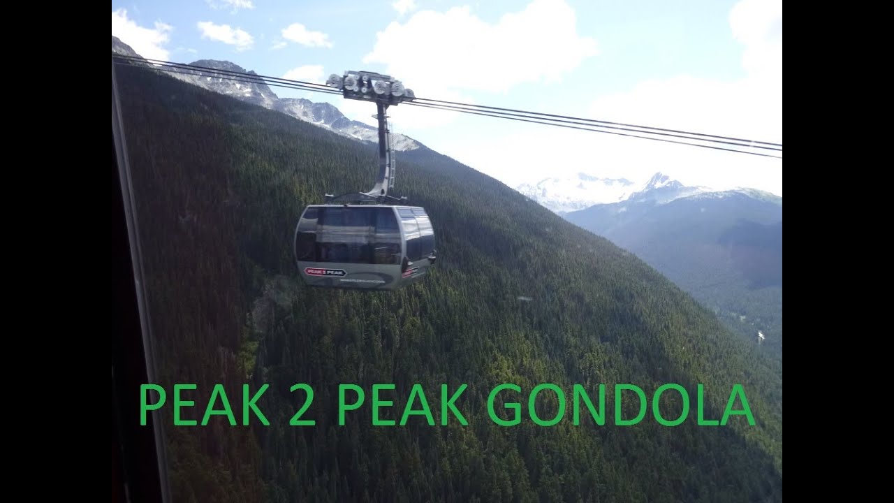 Peak 2 Peak Gondola (Summer) YouTube