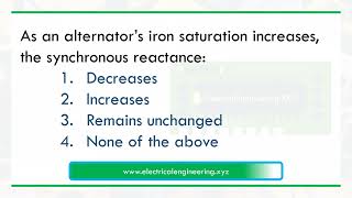 As an alternator’s iron saturation increases, the synchronous reactance